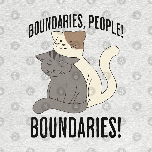 Boundaries, People! Boundaries! funny introvert sarcastic design by Luxinda